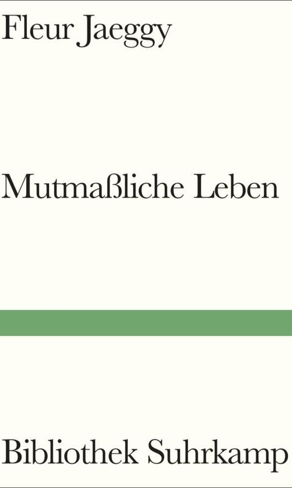 buechlade_hochdorf_fleur_jaeggy_mutmassliche_leben_bibliothek_suhrkamp_2026