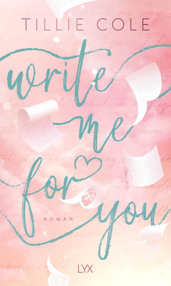 buechlade_hochdorf_tillie_cole_write_me_for_you_lyx_verlag_2026