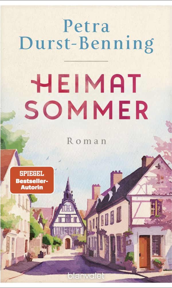 buechlade_hochdorf_petra_durst_benning_heimatsommer_blanvalet_verlag_penguinrandomhouse_2026