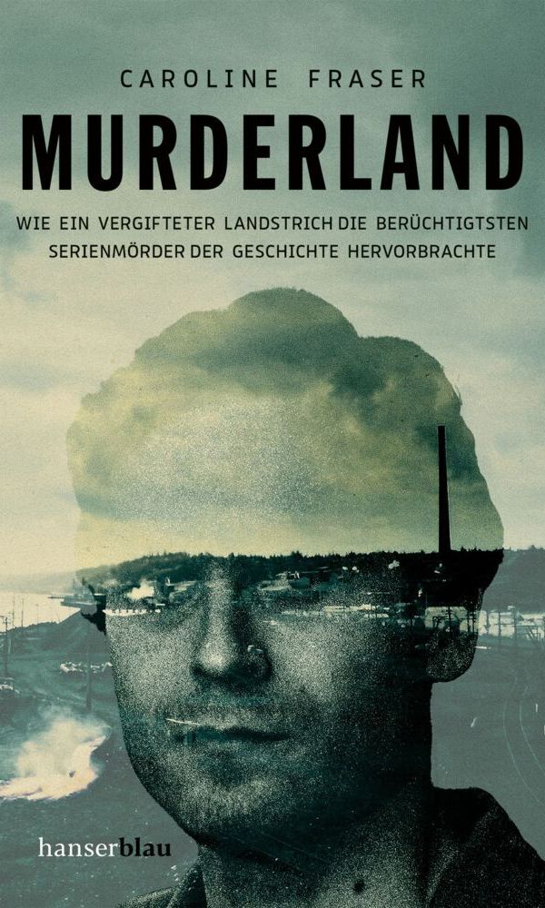 buechlade_hochdorf_caroline_fraser_murderland_hanserblau_verlag_2026