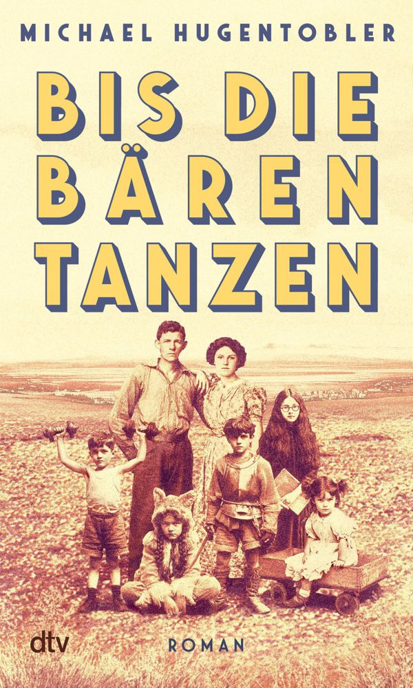 buechlade_hochdorf_michael_hugentobler_bis_die_bären_tanzen_dtv_2026