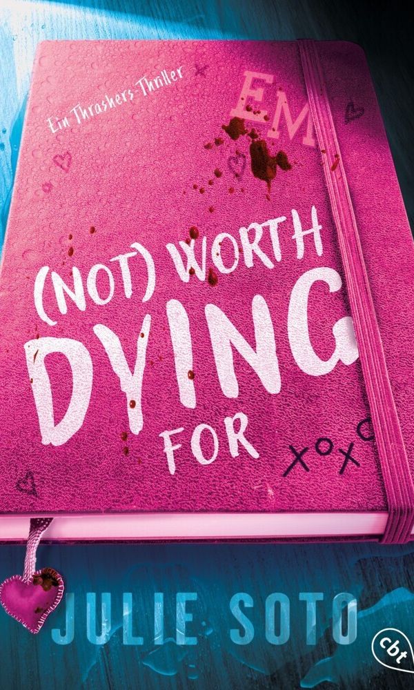 buechlade_hochdorf_julie_soto_not_worth_dying_for_cbt_verlag_penguinrandomhouse_2026